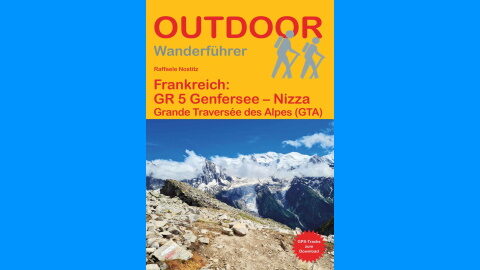 Wanderführer Grande Traversée des Alpes
